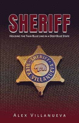 Alex Villanueva - Sheriff, Häftad