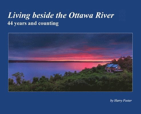 Living beside the Ottawa River 1