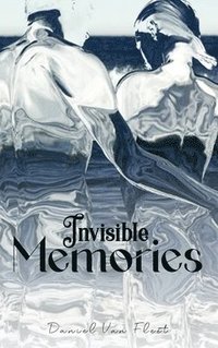 bokomslag Invisible Memories