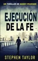Ejecución de La Fe