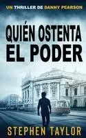 Quién Ostenta el Poder