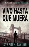 Vivo Hasta Que Muera