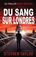 Du Sang Sur Londres