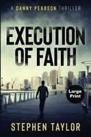 Stephen Taylor - Execution of Faith, Häftad