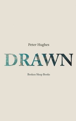 Peter Hughes - Drawn, Häftad