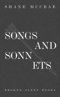 Shane McCrae, Shane Mccrae - Songs and Sonnets, Häftad