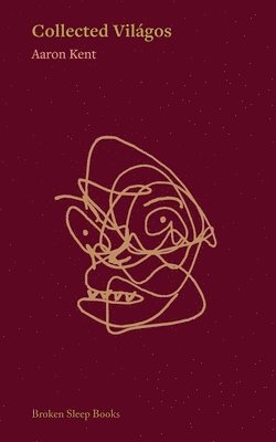 Aaron Kent - Collected Világos, Häftad