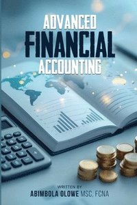 bokomslag ADVANCED FINANCIAL ACCOUNTING
