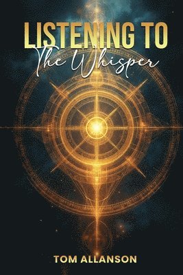 Listening To The Whisper