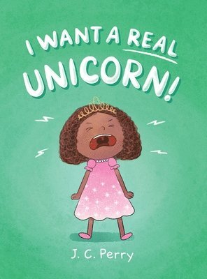 I Want a REAL Unicorn!