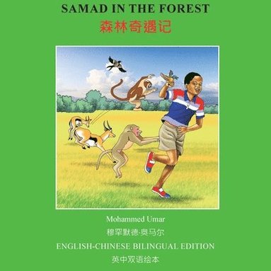 bokomslag Samad in the Forest: English - Chinese Bilingual Edition