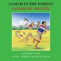 bokomslag Samad in the Forest: English - Kimbundu Bilingual Edition