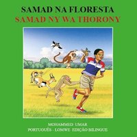 bokomslag Samad in the Forest: PORTUGUÊS - LOMWE EDIÇÃO BILINGUE
