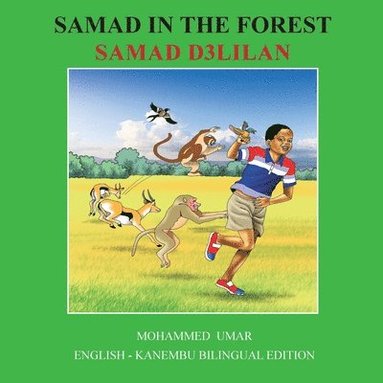 bokomslag Samad in the Forest: English - Kanembu Bilingual Edition