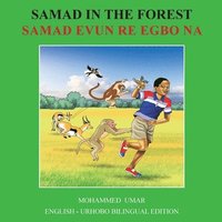 bokomslag Samad in the Forest English - Urhobo Bilingual Edition