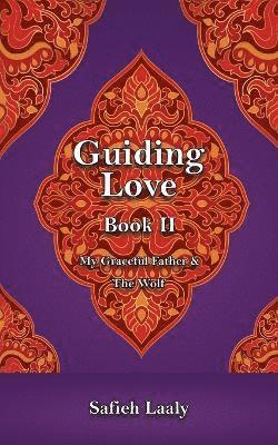 bokomslag Guiding Love, Book II