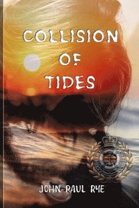 bokomslag Collision of Tides
