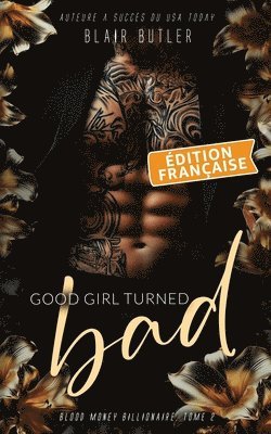 Good Girl Turned Bad, Édition française