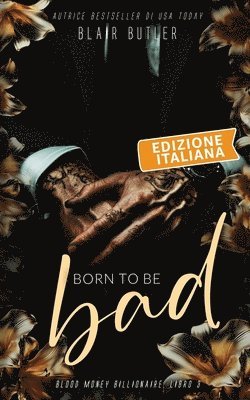 Born To Be Bad, Edizione italiana