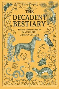 bokomslag Decadent Bestiary