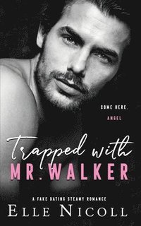 bokomslag Trapped with Mr. Walker