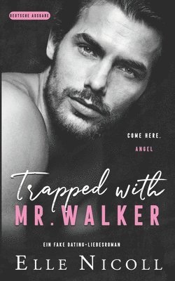 bokomslag Trapped with Mr. Walker