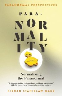 bokomslag Paranormal Perspectives: PARA?NORMALITY