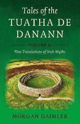 bokomslag Tales of the Tuatha De Danann, Volume 2