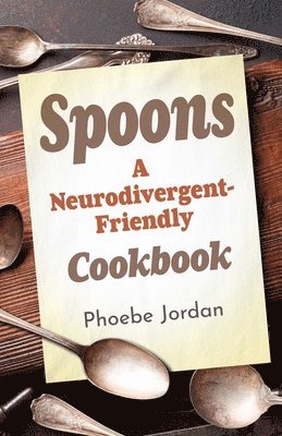 Phoebe Jordan - Spoons, Häftad