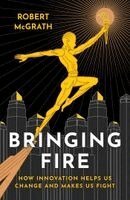 Robert McGrath - Bringing Fire, Häftad