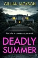Gillian Jackson - Deadly Summer, Häftad. Tillgänglighet: Lägg i varukorg