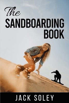 bokomslag The Sandboarding Book