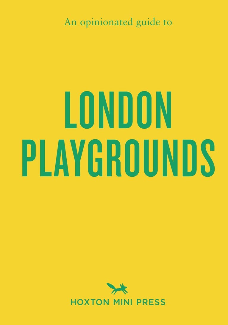 Emmy Watts - Opinionated Guide to London Playgrounds, Häftad