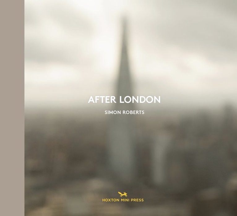 Simon Roberts - After London, Inbunden