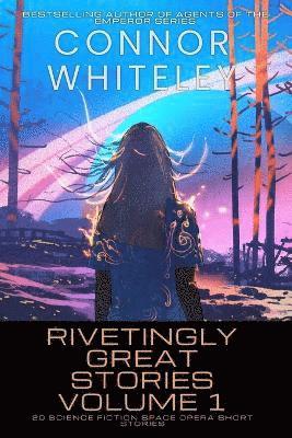 bokomslag Rivetingly Great Stories Volume 1