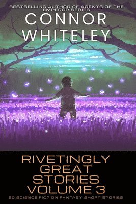 bokomslag Rivetingly Great Stories Volume 3