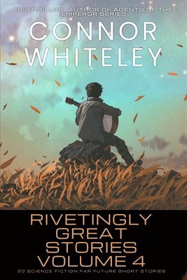 bokomslag Rivetingly Great Stories Volume 4