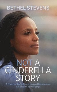 bokomslag Not a Cinderella Story