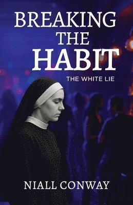 bokomslag Breaking the Habit