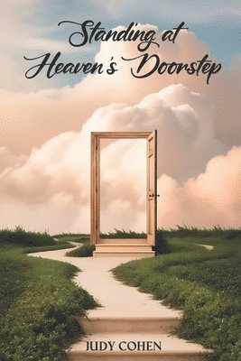 bokomslag Standing At Heaven's Doorstep