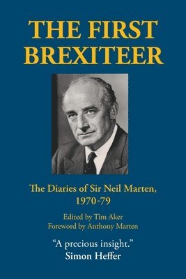 Tim Aker, Anthony Marten, Tim Aker - First Brexiteer, Häftad