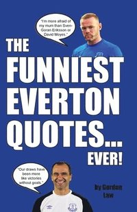 bokomslag The Funniest Everton Quotes... Ever!