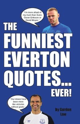 bokomslag Funniest Everton Quotes... Ever!