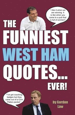 bokomslag Funniest West Ham Quotes... Ever!