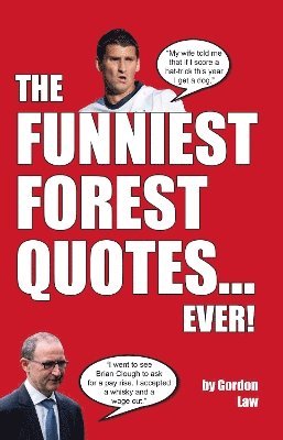 bokomslag The Funniest Forest Quotes... Ever!