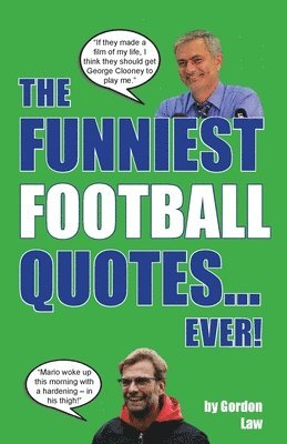 bokomslag The Funniest Football Quotes... Ever!