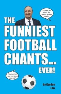 bokomslag Funniest Football Chants... Ever!