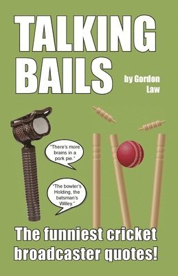 Gordon Law - Talking Bails, Häftad