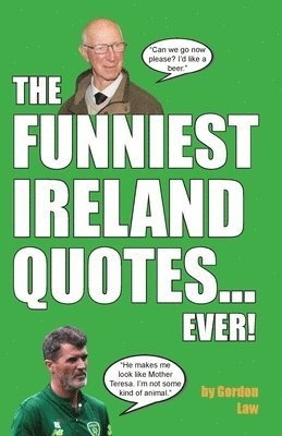 bokomslag Funniest Ireland Quotes... Ever!