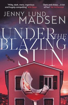 Jenny Lund Madsen - Under the Blazing Sun, Inbunden